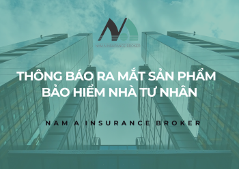 NAM Á JIBC RA MẮT SẢN PHẨM BẢO HIỂM NHÀ TƯ NHÂN